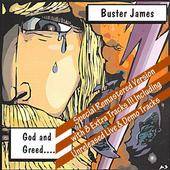Buster james band : God and greed